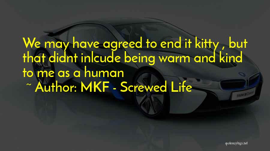 MKF - Screwed Life Quotes 2048784