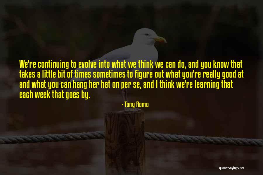 Mkhais Quotes By Tony Romo Mkhais Quotes By Tony Romo