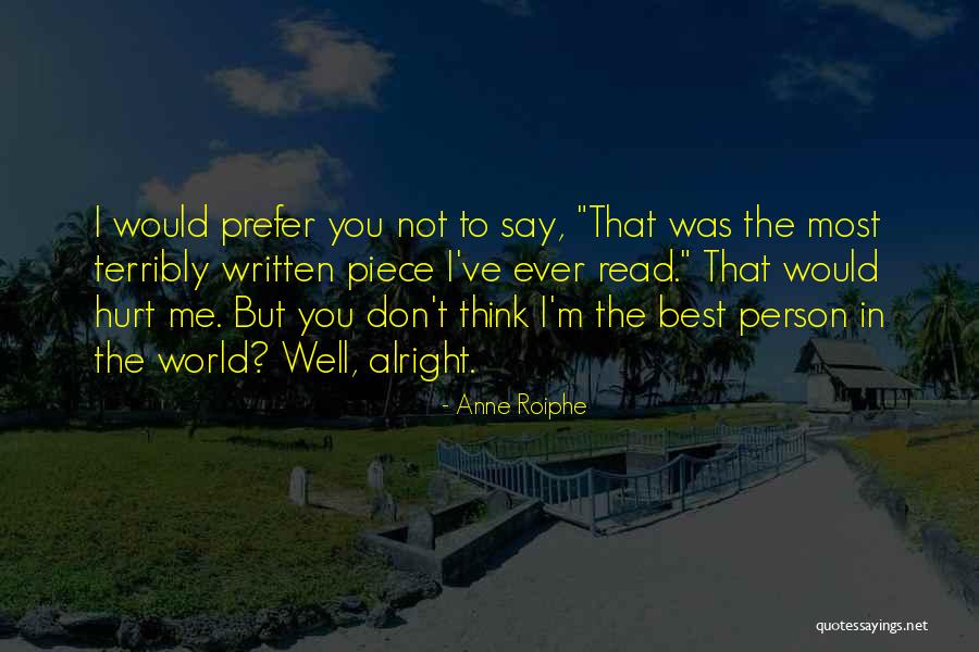 Mkrtich Tamrazyan Quotes By Anne Roiphe Mkrtich Tamrazyan Quotes By Anne Roiphe