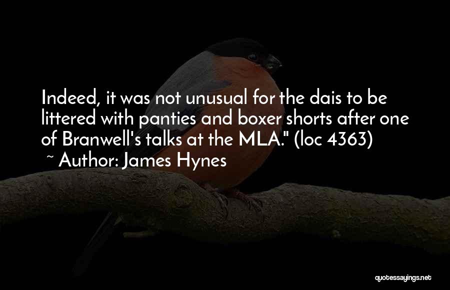 Mla Quotes By James Hynes