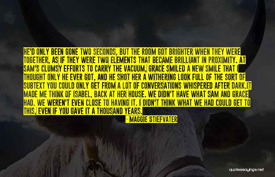 Mladi Lideri Quotes By Maggie Stiefvater Mladi Lideri Quotes By Maggie Stiefvater