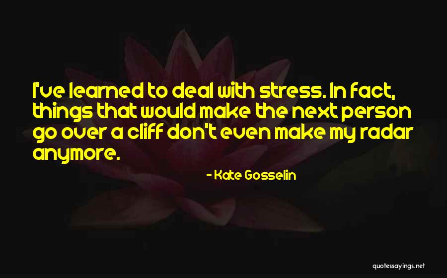 Mladih Est Quotes By Kate Gosselin Mladih Est Quotes By Kate Gosselin