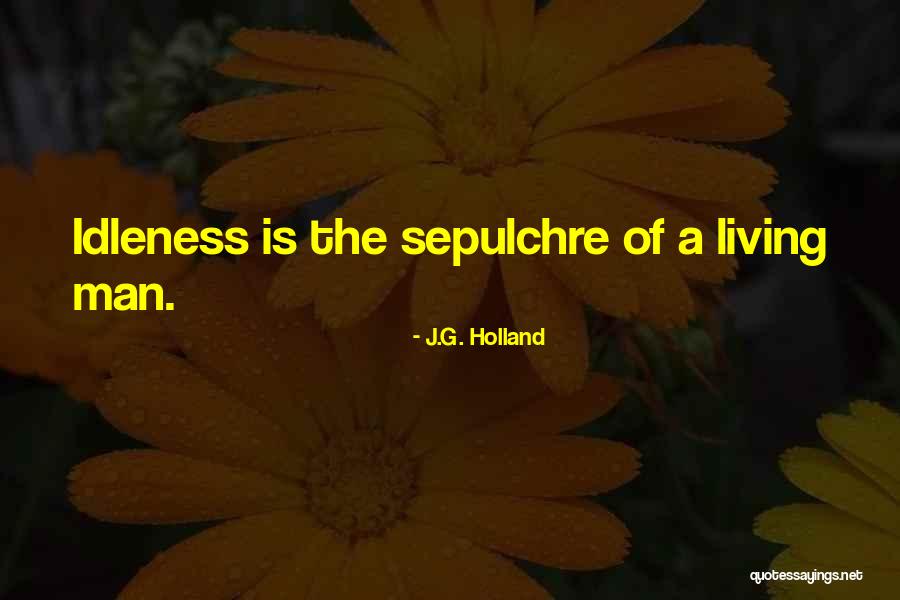 Mladistv M Quotes By J.G. Holland Mladistv M Quotes By J.G. Holland
