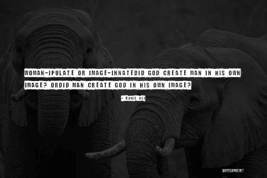 Mladomir Puri A Quotes By Kamil Ali Mladomir Puri A Quotes By Kamil Ali