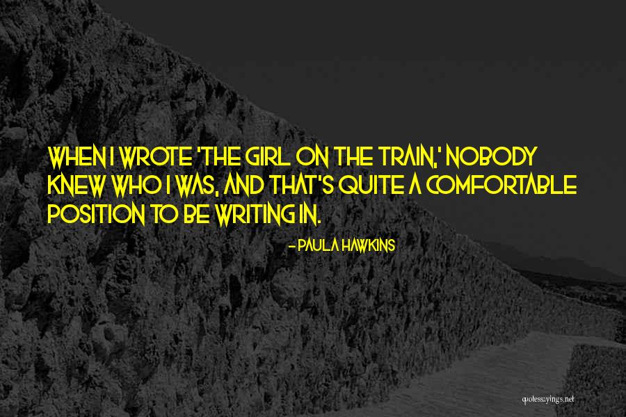 Mlady Podnikatel Quotes By Paula Hawkins Mlady Podnikatel Quotes By Paula Hawkins