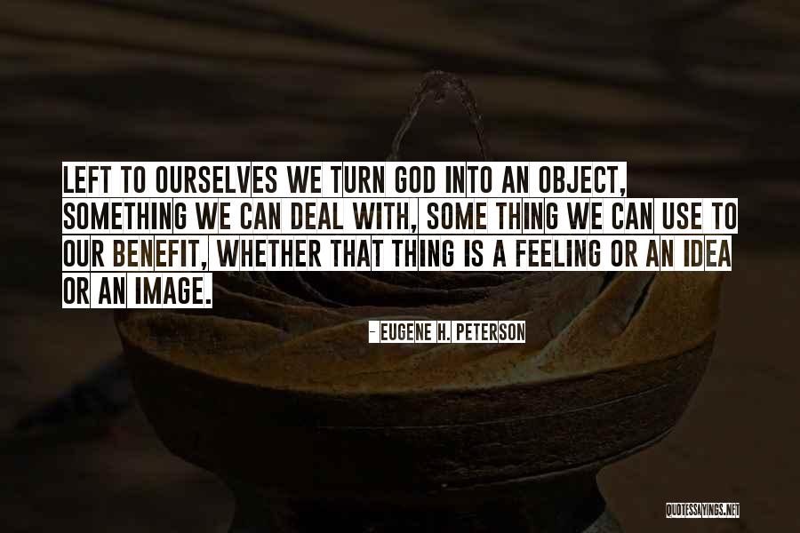 Mlakar Plovila Quotes By Eugene H. Peterson Mlakar Plovila Quotes By Eugene H. Peterson