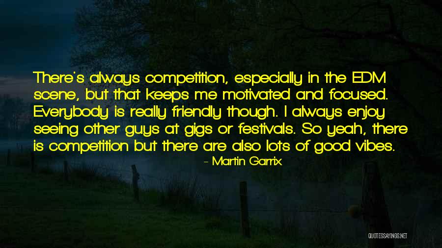 Mlazmna Quotes By Martin Garrix Mlazmna Quotes By Martin Garrix