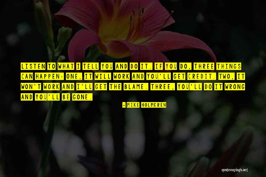 Mlinarev Quotes By Mike Holmgren Mlinarev Quotes By Mike Holmgren