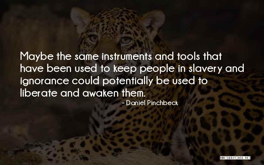 Mlinaric Henry Quotes By Daniel Pinchbeck Mlinaric Henry Quotes By Daniel Pinchbeck