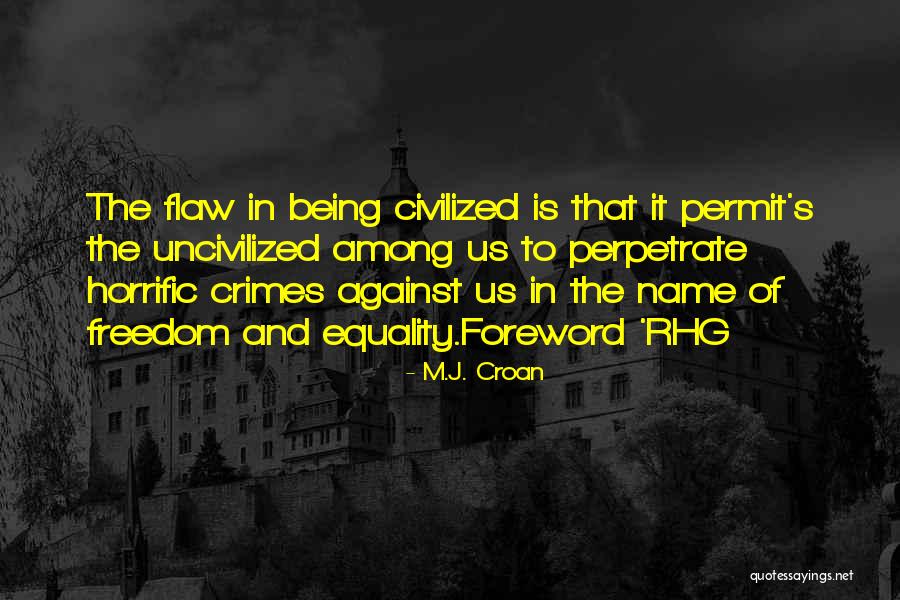 Mlk Selflessness Quotes By M.J. Croan Mlk Selflessness Quotes By M.J. Croan