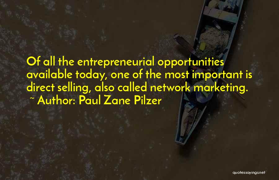 Mlm Opportunity Quotes By Paul Zane Pilzer