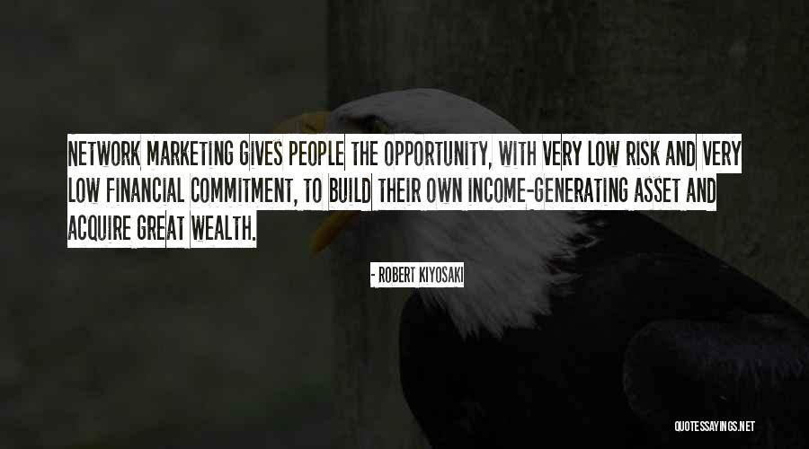 Mlm Opportunity Quotes By Robert Kiyosaki