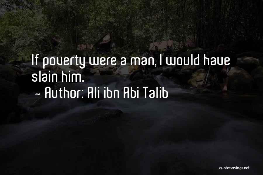 Mlm Success Quotes By Ali Ibn Abi Talib