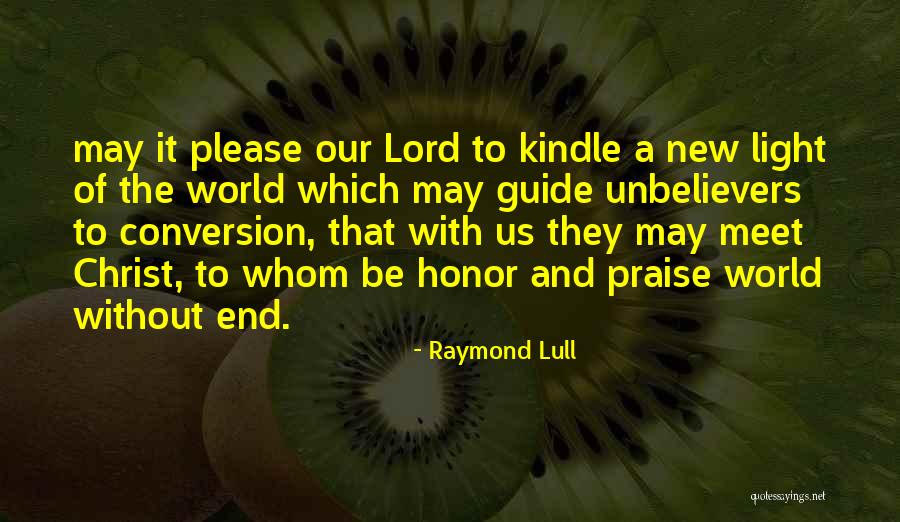 Mlol Quotes By Raymond Lull Mlol Quotes By Raymond Lull
