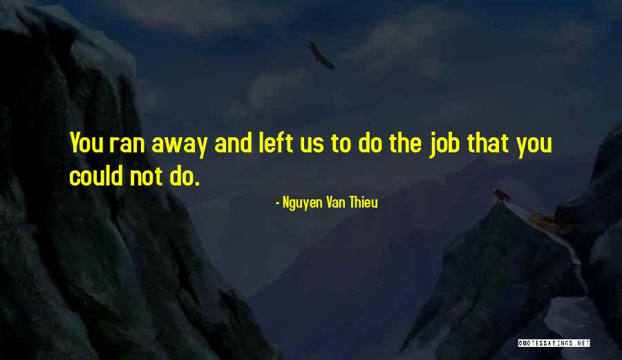 Mlph Gene Quotes By Nguyen Van Thieu Mlph Gene Quotes By Nguyen Van Thieu