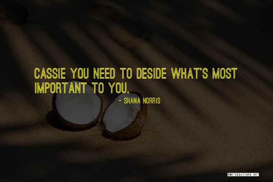 Mlyncek Quotes By Shana Norris Mlyncek Quotes By Shana Norris