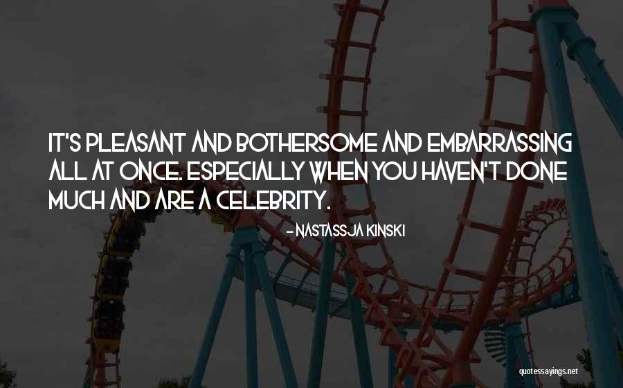 Mm Romance Author Quotes By Nastassja Kinski Mm Romance Author Quotes By Nastassja Kinski