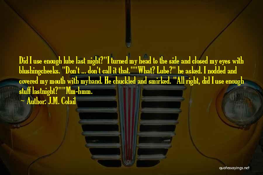 Mm Romance Quotes By J.M. Colail
