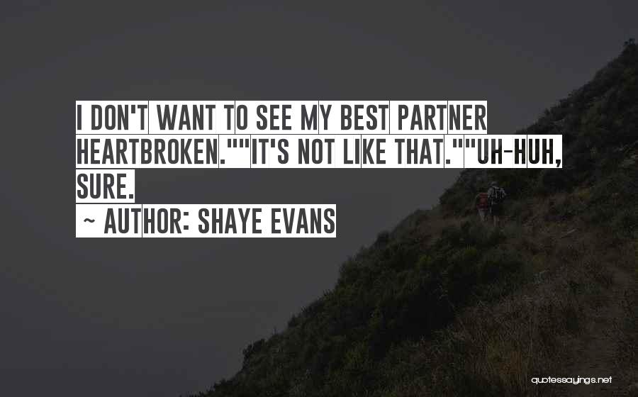 Mm Romance Quotes By Shaye Evans