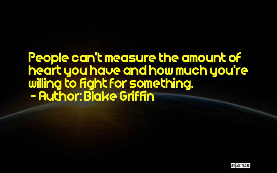 Mma Fighting Quotes By Blake Griffin