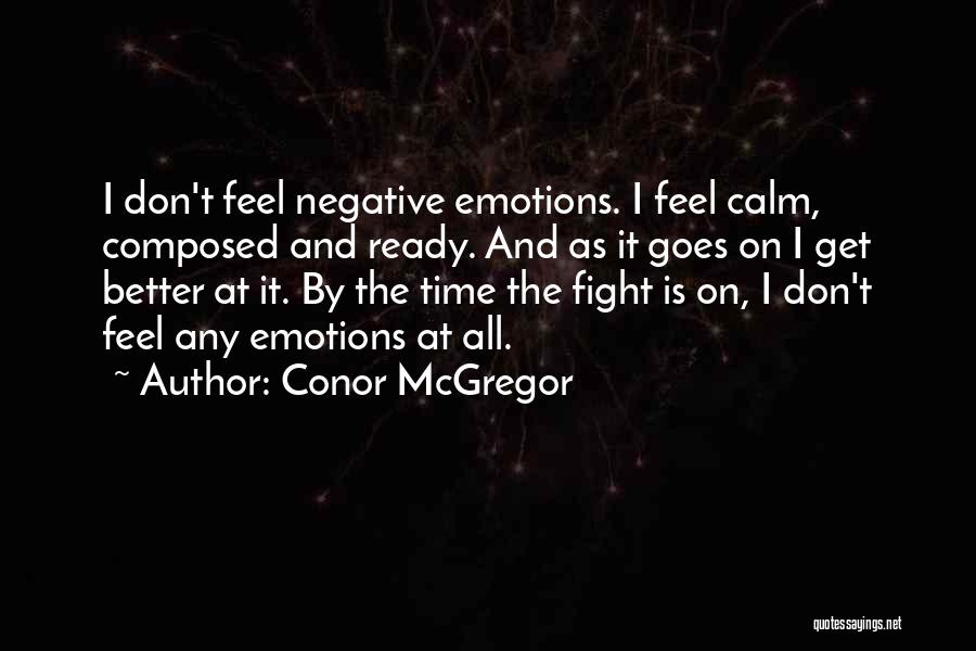 Mma Fighting Quotes By Conor McGregor