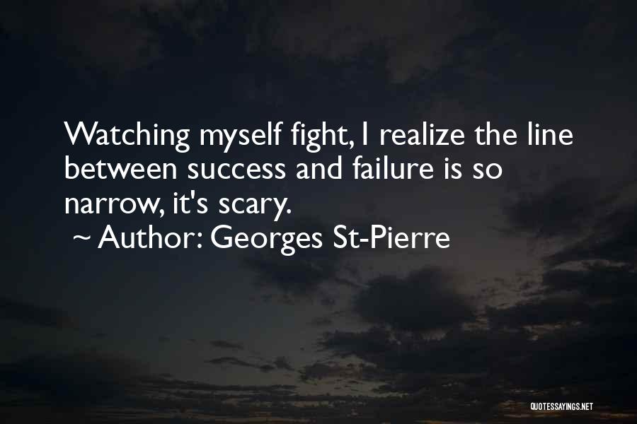 Mma Fighting Quotes By Georges St-Pierre