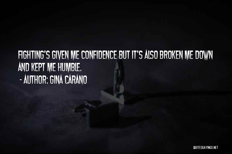 Mma Fighting Quotes By Gina Carano