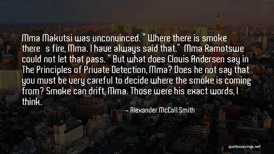 Mma Quotes By Alexander McCall Smith Mma Quotes By Alexander McCall Smith