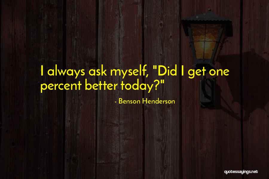 Mma Quotes By Benson Henderson Mma Quotes By Benson Henderson