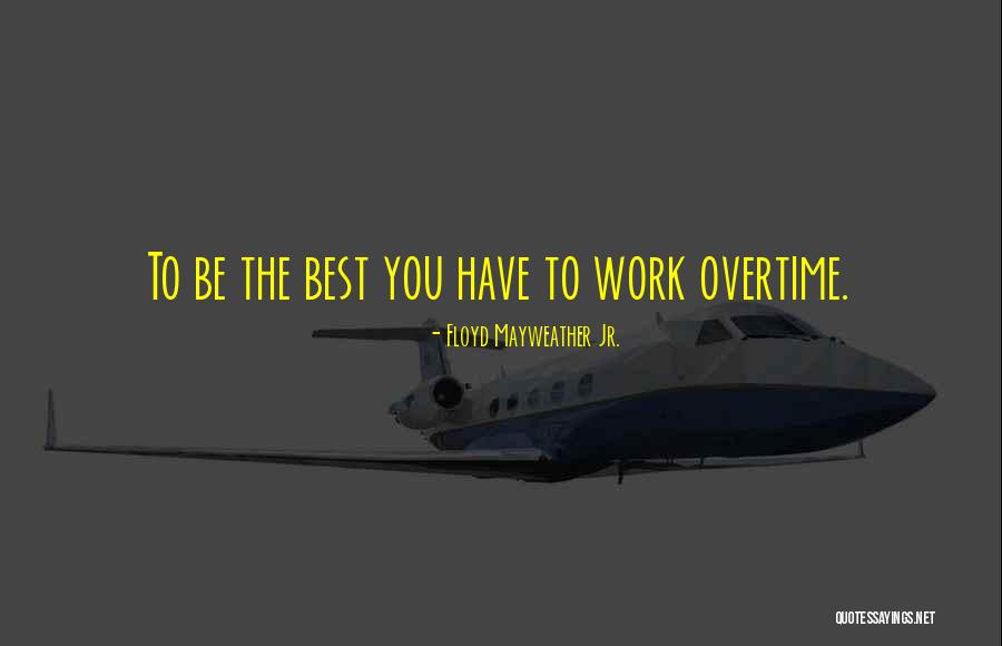 Mma Quotes By Floyd Mayweather Jr. Mma Quotes By Floyd Mayweather Jr.