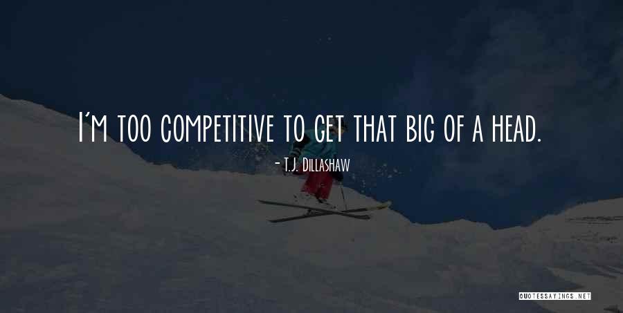 Mma Quotes By T.J. Dillashaw Mma Quotes By T.J. Dillashaw