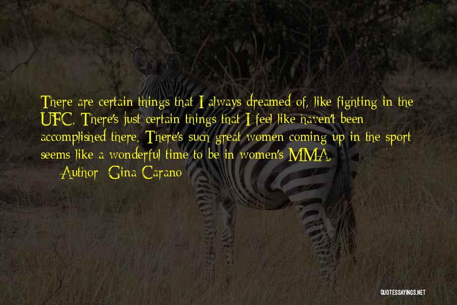 Mma Ufc Quotes By Gina Carano
