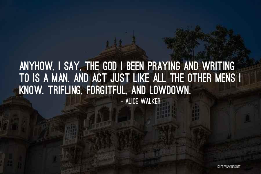 Mmaderious Quotes By Alice Walker Mmaderious Quotes By Alice Walker