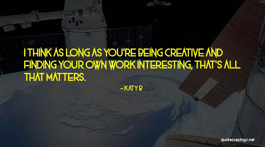 Mmmmmmmmdcccxlviii Quotes By Katy B Mmmmmmmmdcccxlviii Quotes By Katy B