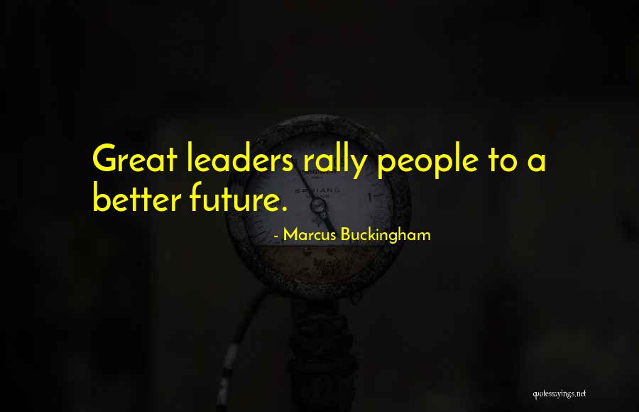 Mmose Quotes By Marcus Buckingham Mmose Quotes By Marcus Buckingham