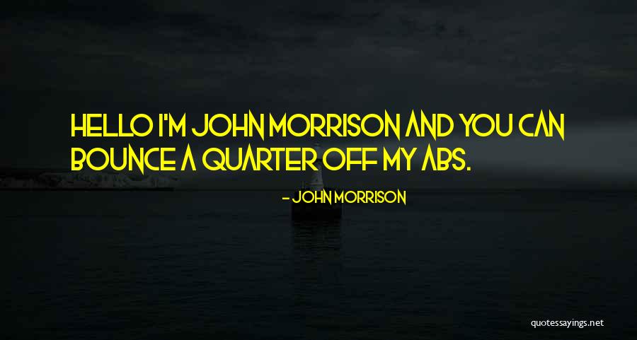 Mmoshaya2 Quotes By John Morrison Mmoshaya2 Quotes By John Morrison