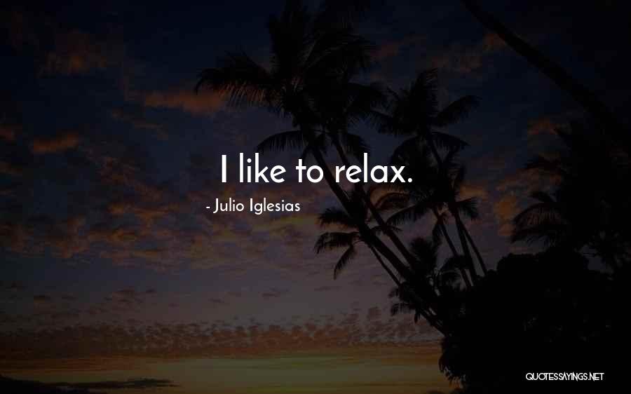 Mn Drive Quotes By Julio Iglesias Mn Drive Quotes By Julio Iglesias