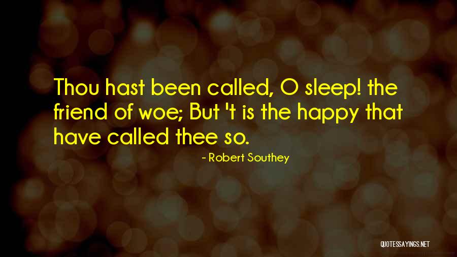 Mndreamteam Quotes By Robert Southey Mndreamteam Quotes By Robert Southey