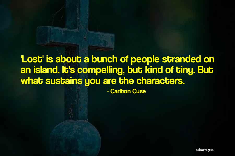 Mnemic Deathbox Quotes By Carlton Cuse Mnemic Deathbox Quotes By Carlton Cuse