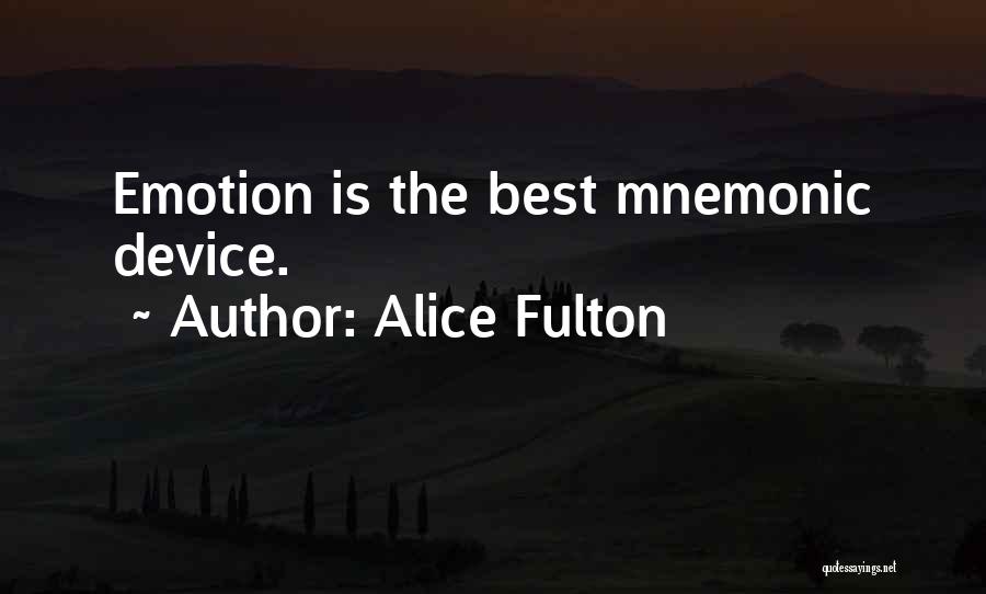 Mnemonic Quotes By Alice Fulton