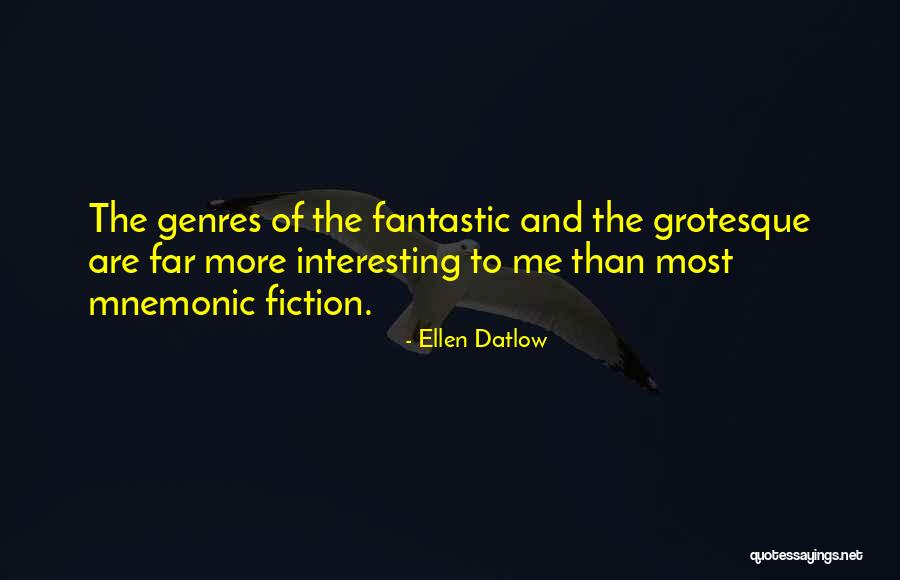 Mnemonic Quotes By Ellen Datlow