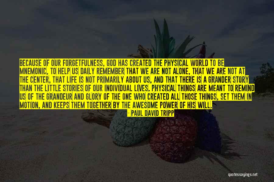 Mnemonic Quotes By Paul David Tripp Mnemonic Quotes By Paul David Tripp