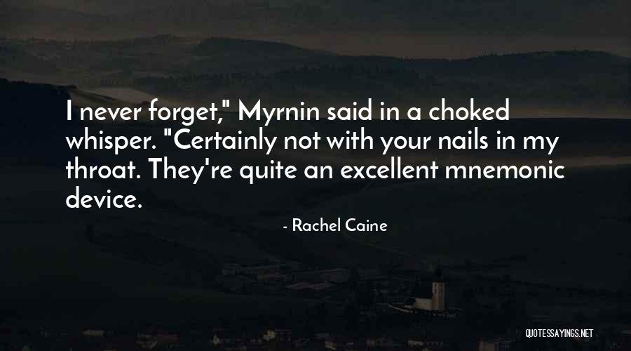 Mnemonic Quotes By Rachel Caine