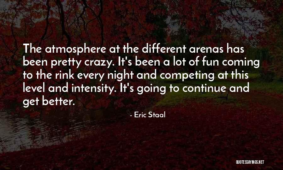Mniejszy Zus Quotes By Eric Staal Mniejszy Zus Quotes By Eric Staal