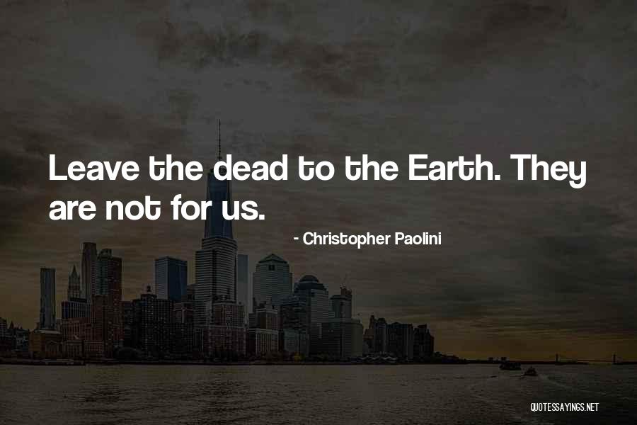 Mnii Clothing Quotes By Christopher Paolini Mnii Clothing Quotes By Christopher Paolini
