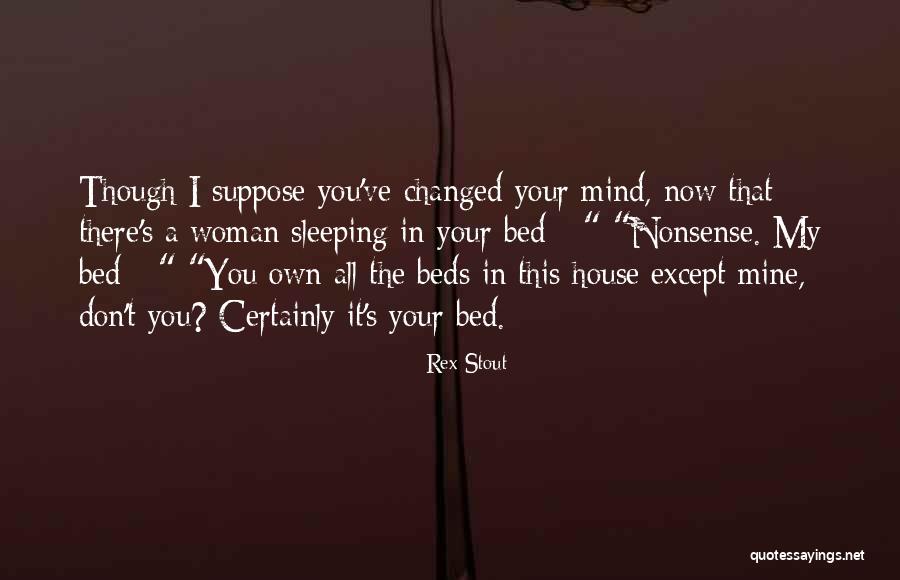 Mnzenie Quotes By Rex Stout Mnzenie Quotes By Rex Stout