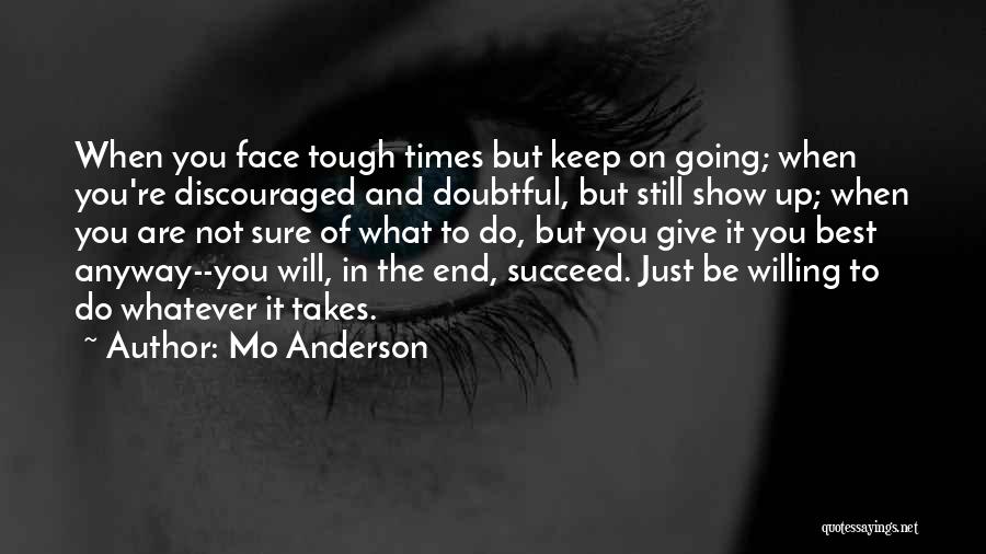 Mo Anderson Quotes 1412952