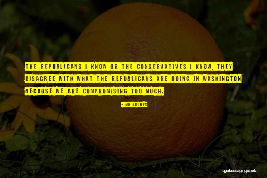 Mo Brooks Quotes 369466 Mo Brooks Quotes 369466