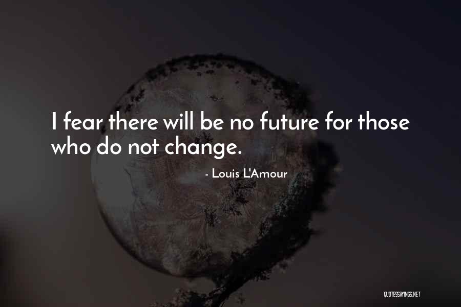 Mo Emo Hr Quotes By Louis L'Amour Mo Emo Hr Quotes By Louis L'Amour