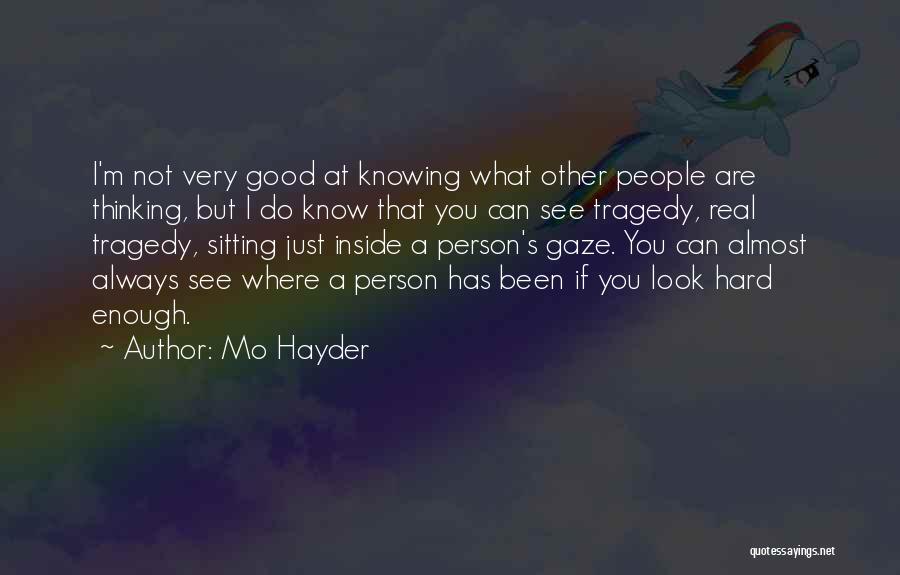 Mo Hayder Quotes 532200